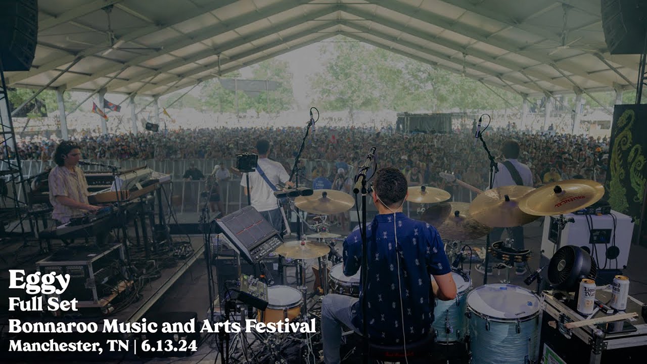 Eggy | Bonnaroo Music and Arts Festival | Manchester, TN | Full Set | 6.13.24