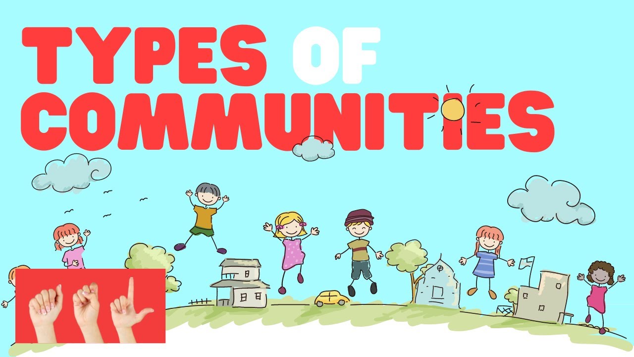 ASL Types of Communities for Kids
