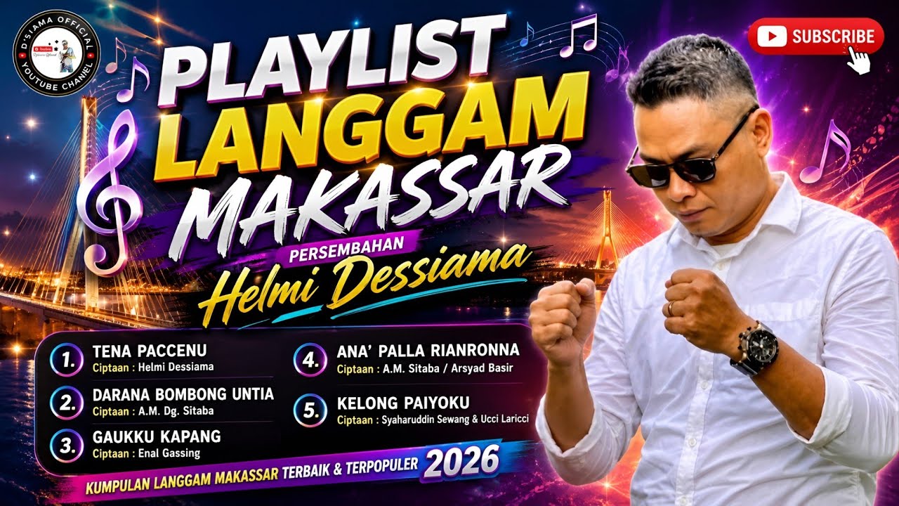 PLAYLIST LANGGAM MAKASSAR PERSEMBAHAN HELMI DESSIAMA