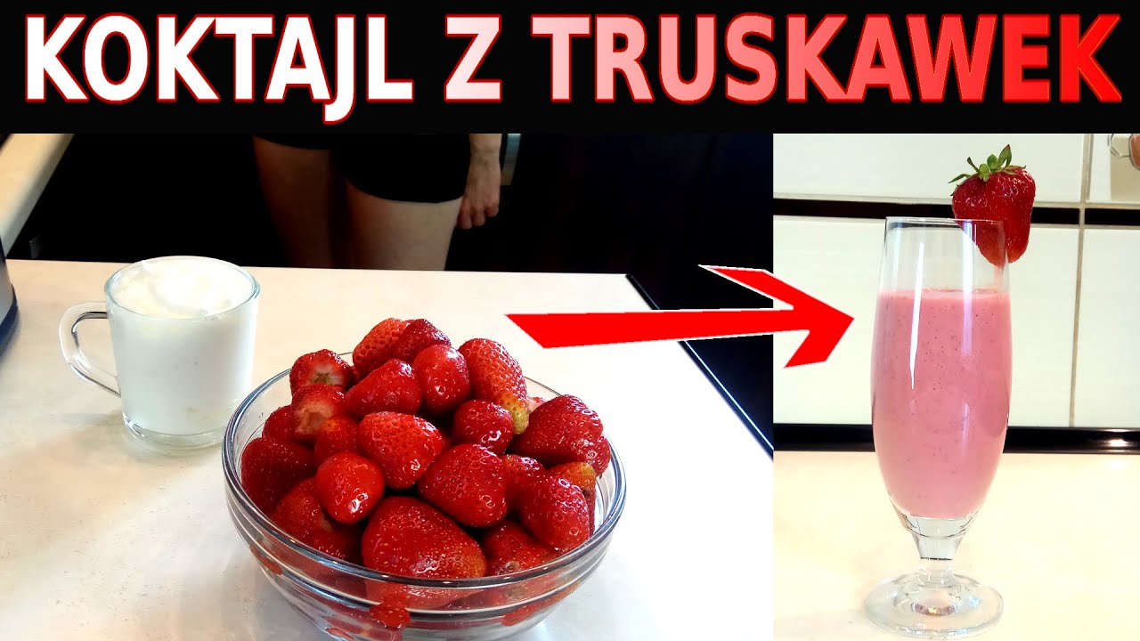 055 - Letni koktajl z truskawek - Jak Zdrowo pić? - Przepis na koktajl