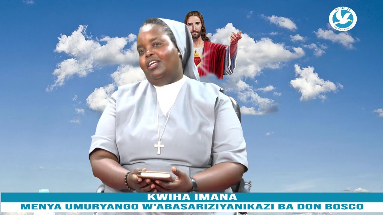 KWIHA IMANA:MENYA UMURYANGO W'ABASARIZIYANIKAZI BA DON BOSCO