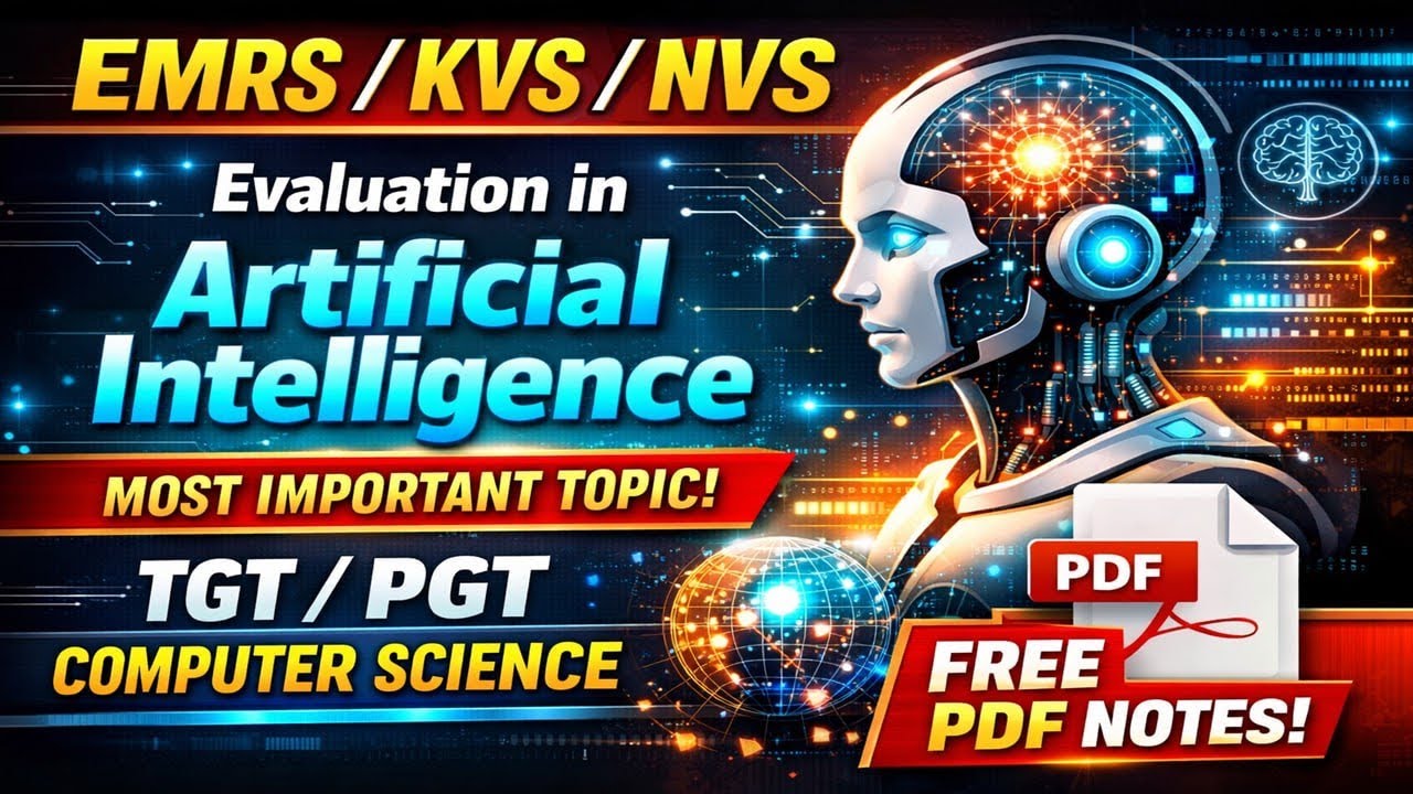 Artificial Intelligence Evaluation | EMRS/KVS/NVS TGT PGT Computer Science | Free PDF Notes