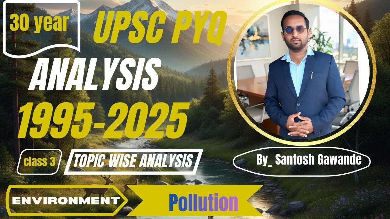 Pollution 30 year upsc pyq analysis,  #Environment #Pollution #upsc2026 #pyq #upsc #upscprelims 