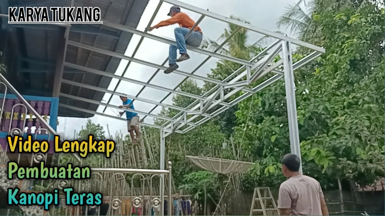 Pembuatan Dari Awal Kanopi Teras Baja Ringan Pada Rumah Kayu Ukuran 6.m × 3.m