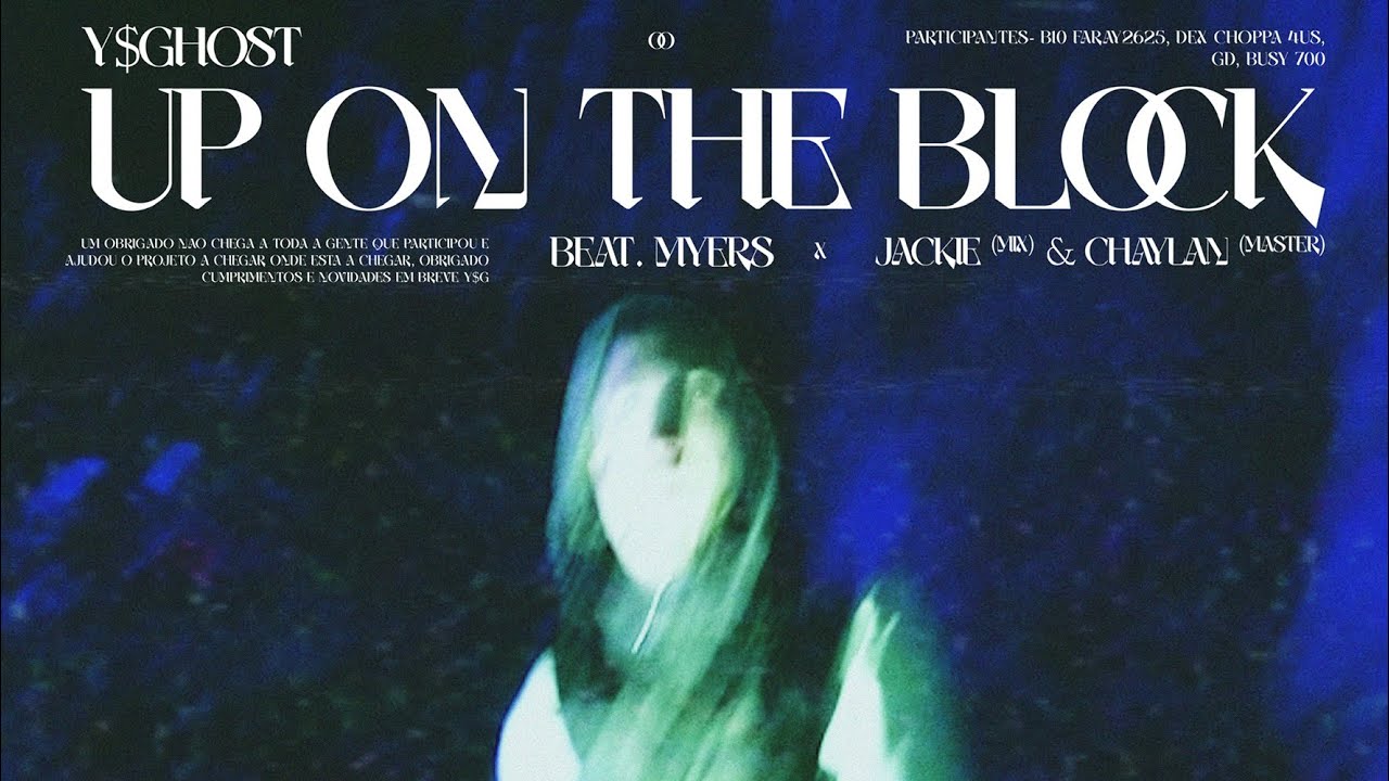 Y$Ghost - Up On The Block (Official Music Video) [Shot by @tomicornio ]