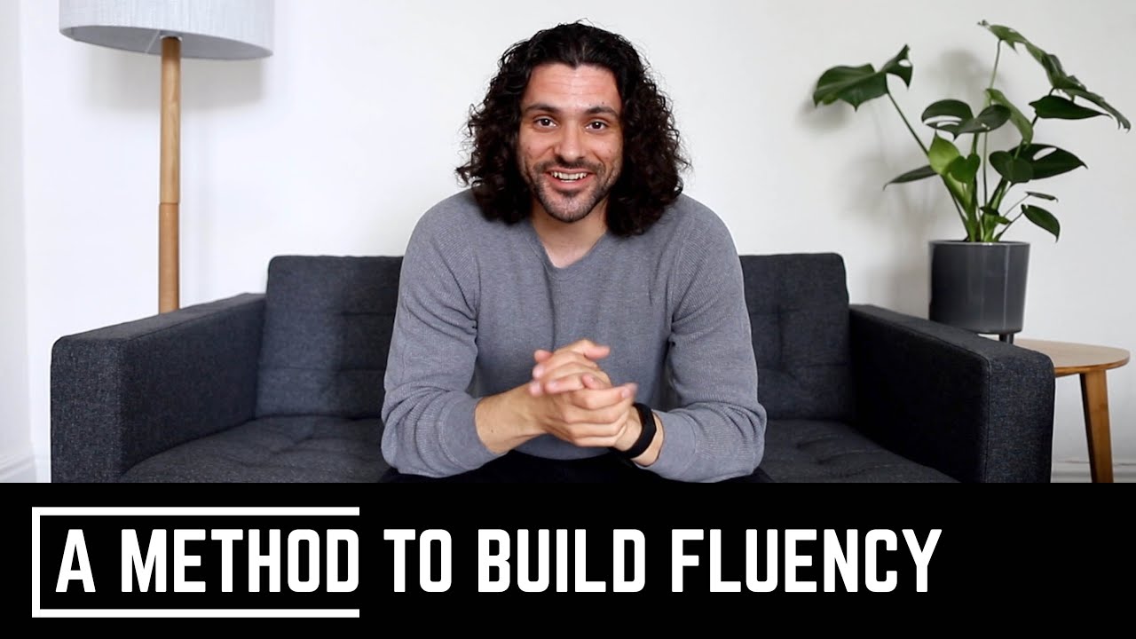 An Amazing METHOD to BUILD SPOKEN FLUENCY In A New Language | EPISODE 02