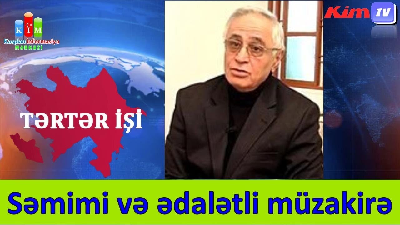 Səmimi və ədalətli müzakirə - Rəhim Qazıyev