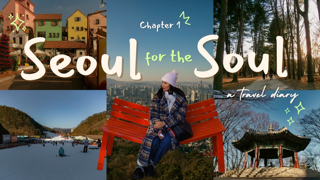 Seoul for the Soul | A Cozy South Korea Winter Travel Diary 🇰🇷