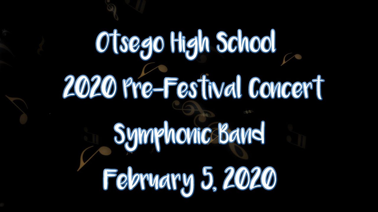 2019- 20 OHS Symphonic Band Prefestival Concert