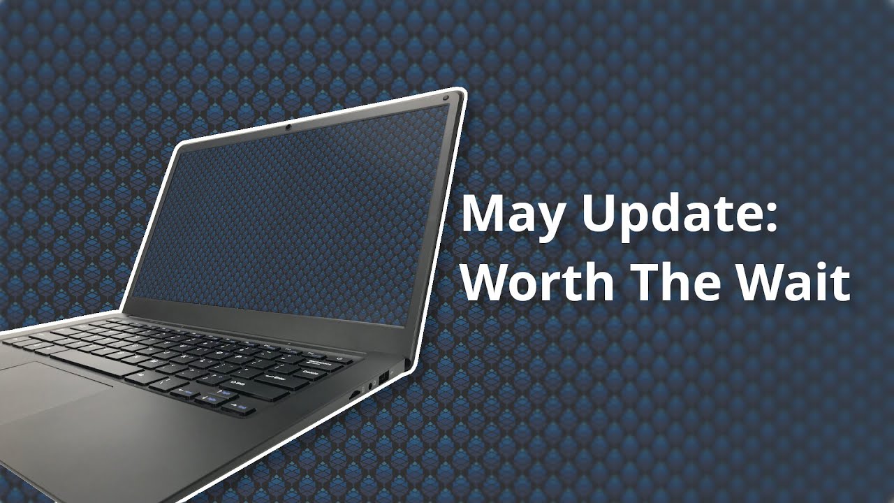 May Community Update: Worth The Wait