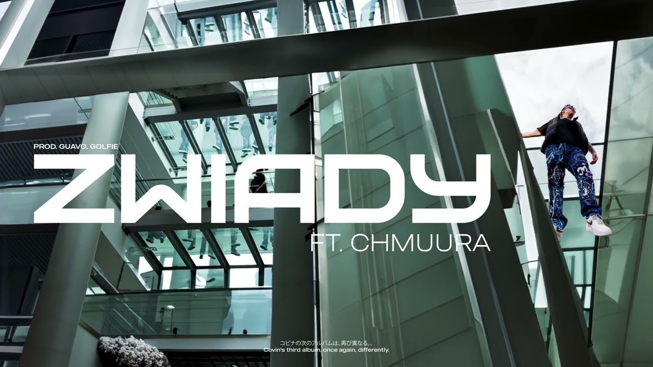 COVIN - ZWIADY ft. CHMUURA prod. Guavo, Golfie