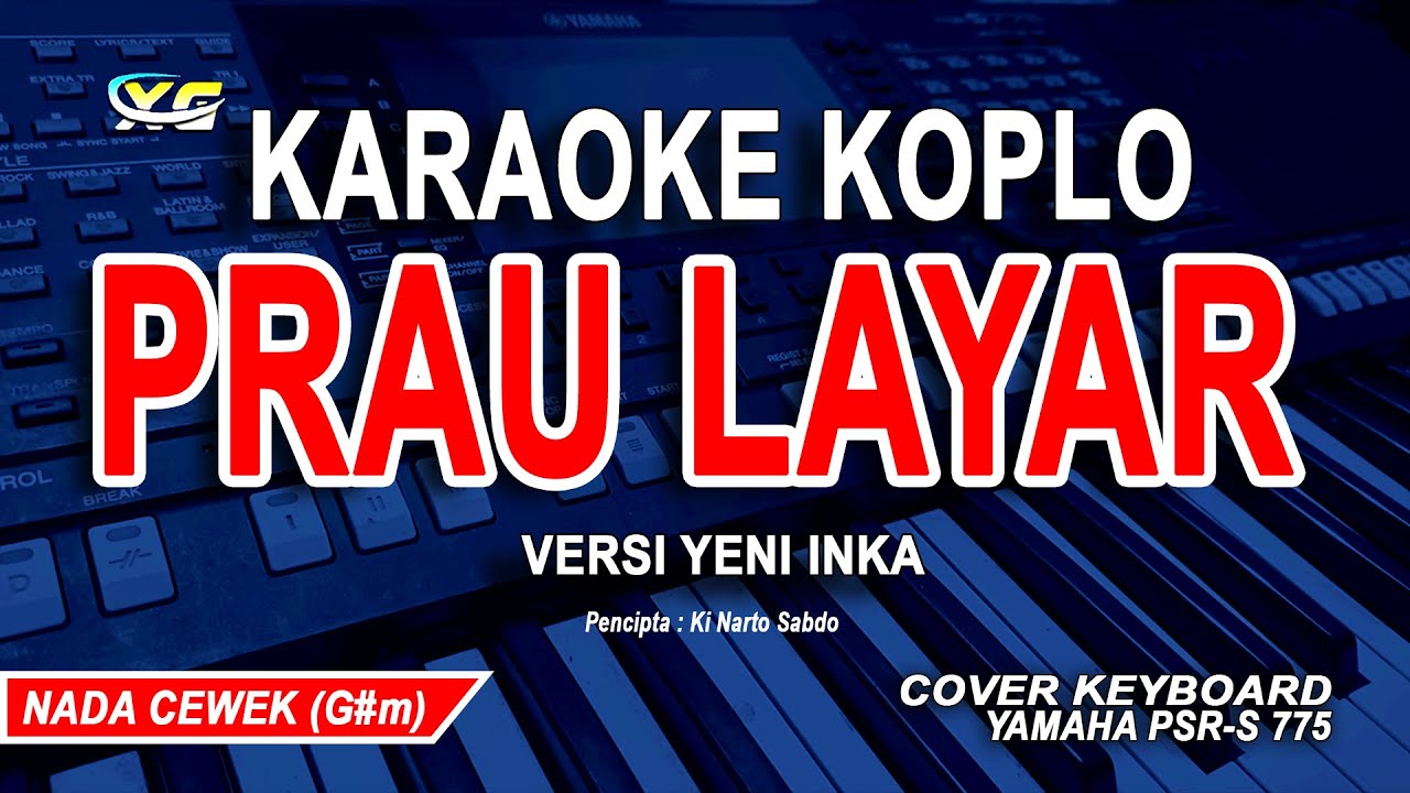 Yeni Inka - Prau Layar karaoke Koplo Nada Wanita