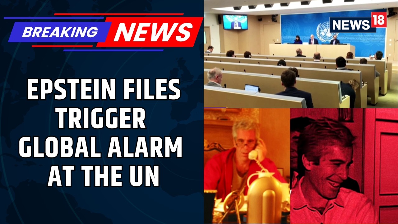 UN Experts Label Epstein Case 'Crimes Against Humanity' as 3 Million Files Released | News18