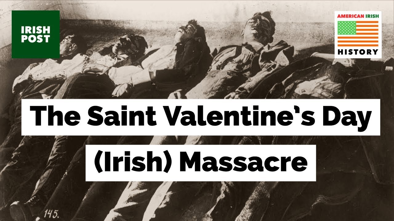 Saint Valentine's Day Massacre - Al Capone,  George 'Bugs' Moran and the Irish North Side Gang