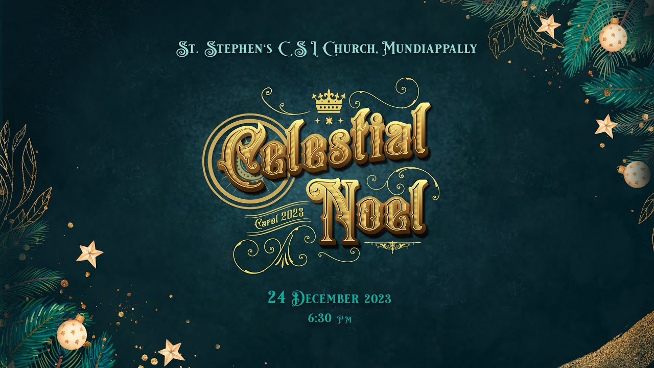 Celestial Noel - Christmas Carol Service 2023