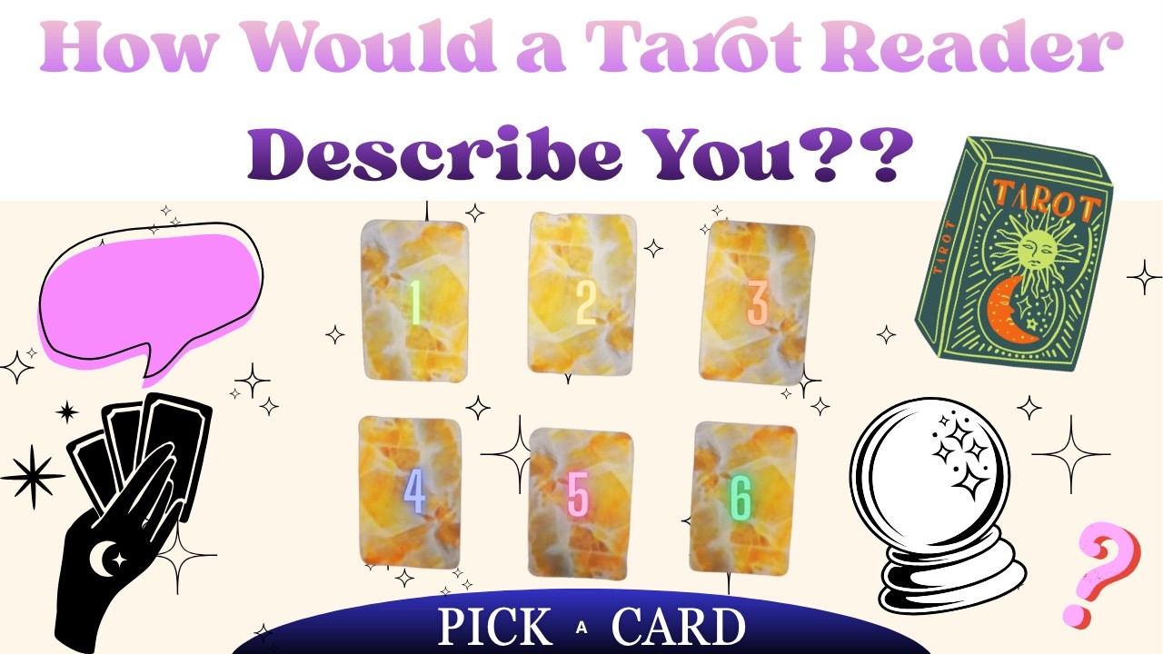 How would a tarot reader describe you? 🦋🦋 | PICK A CARD