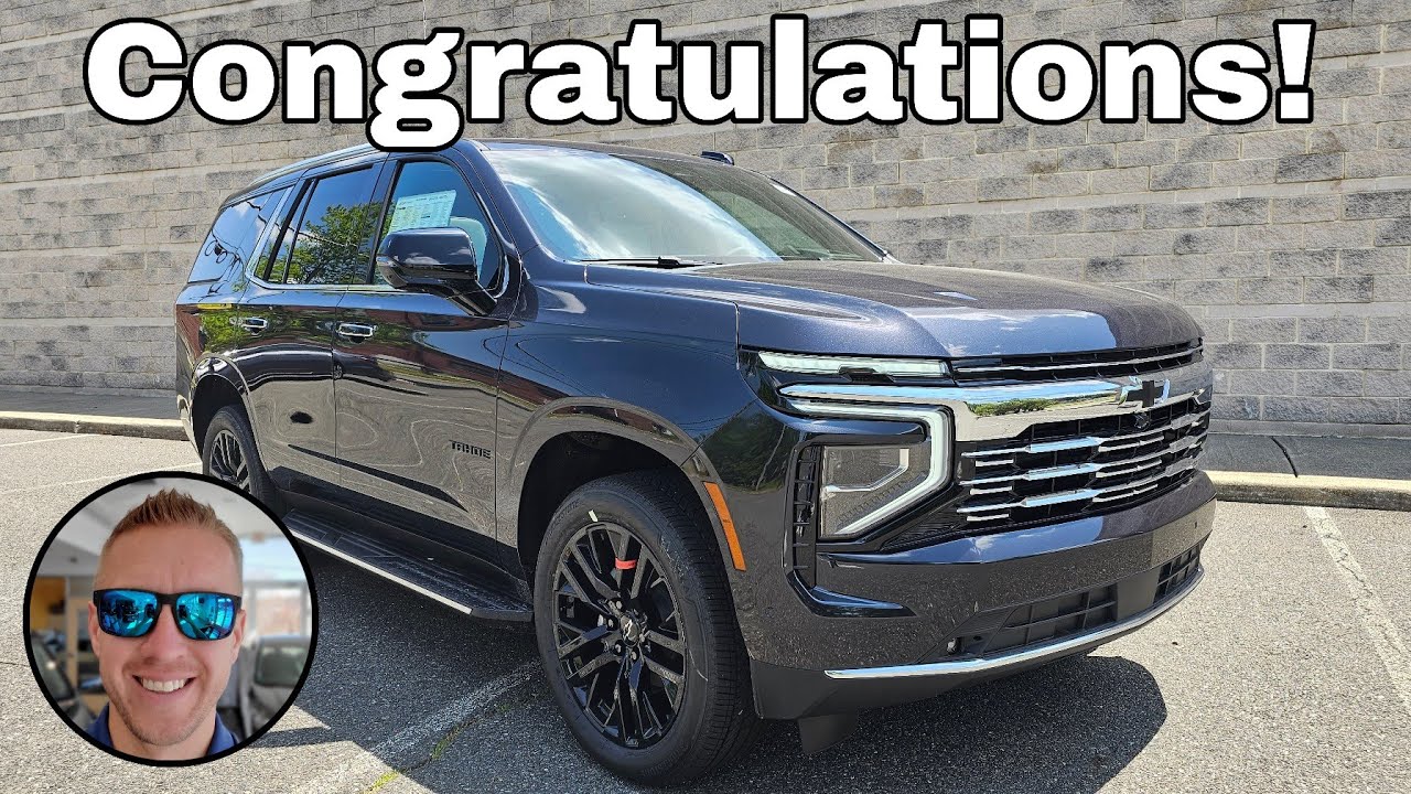 Congrats!! You just purchased a 2025 Chevrolet Tahoe