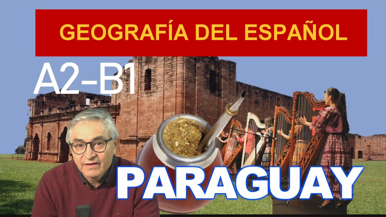 ¿Te preparo un tereré? Modismos de Paraguay - Geografía del español A2-B1