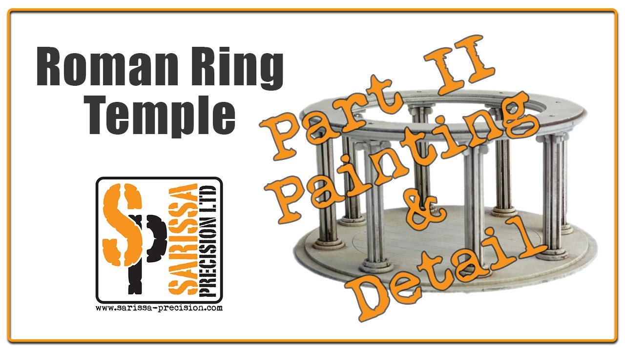 Step By Step build series - Roman Temple Pt2, painting & detail