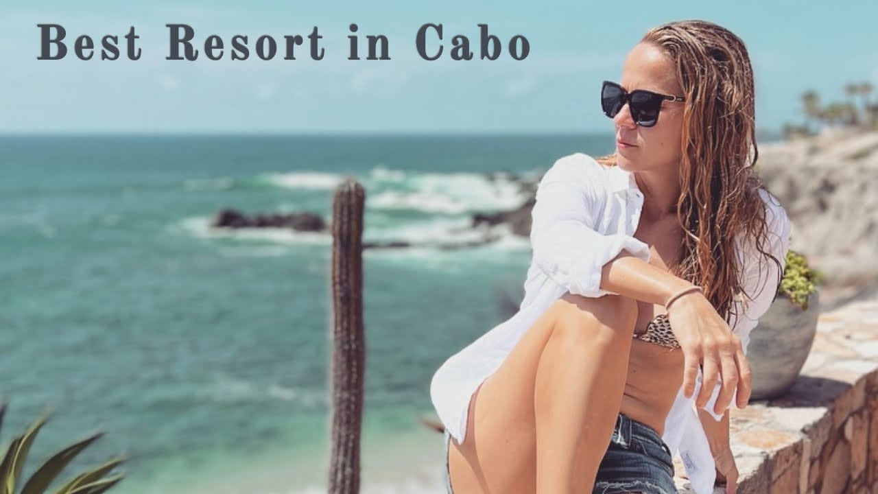 Best Resort in Cabo