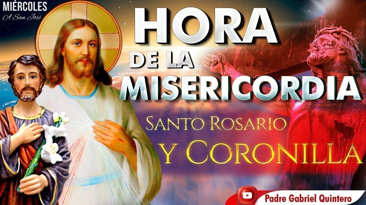 🙏 Coronilla por el TRABAJO hoy miércoles de SAN JOSÉ | Hora de la Misericordia P. Gabriel Quintero
