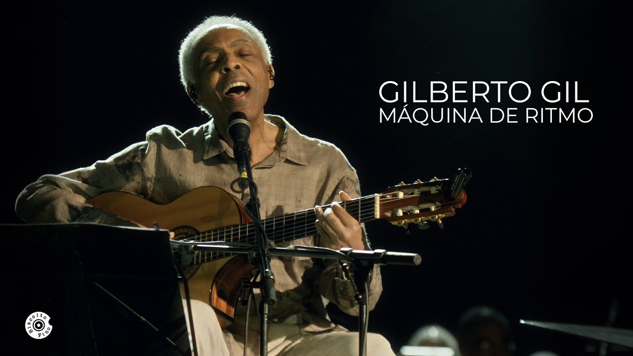 Gilberto Gil | M&aacute;quina de Ritmo (Concerto de Cordas & M&aacute;quinas de Ritmo)