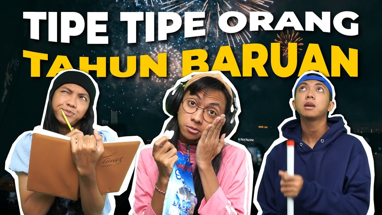TIPE2 ORANG WAKTU TAHUN BARUAN