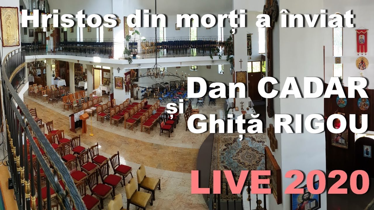 Hristos din morți a înviat - Dan Cadar și Ghiță Rigou - LIVE - 2020