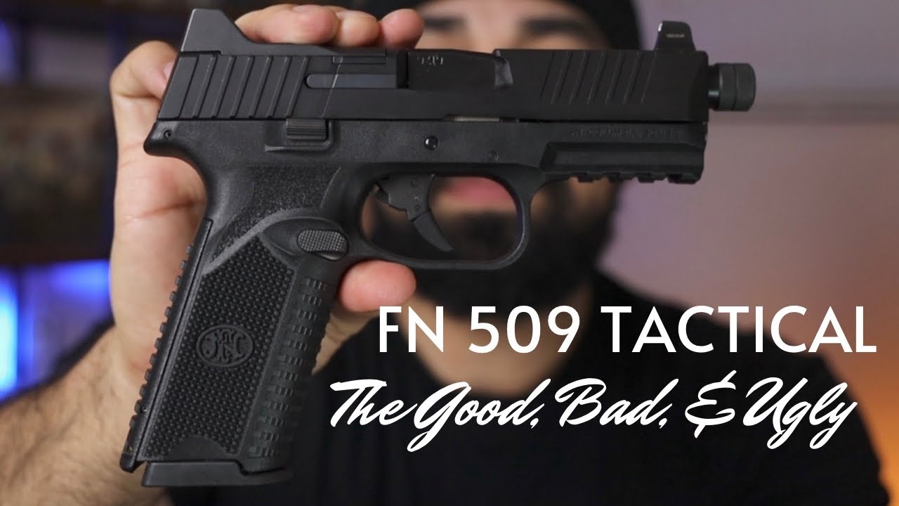 FN 509 Tactical Review | The Good, Bad, & Ugly | Full-Size 9mm Handgun Worth Buying?