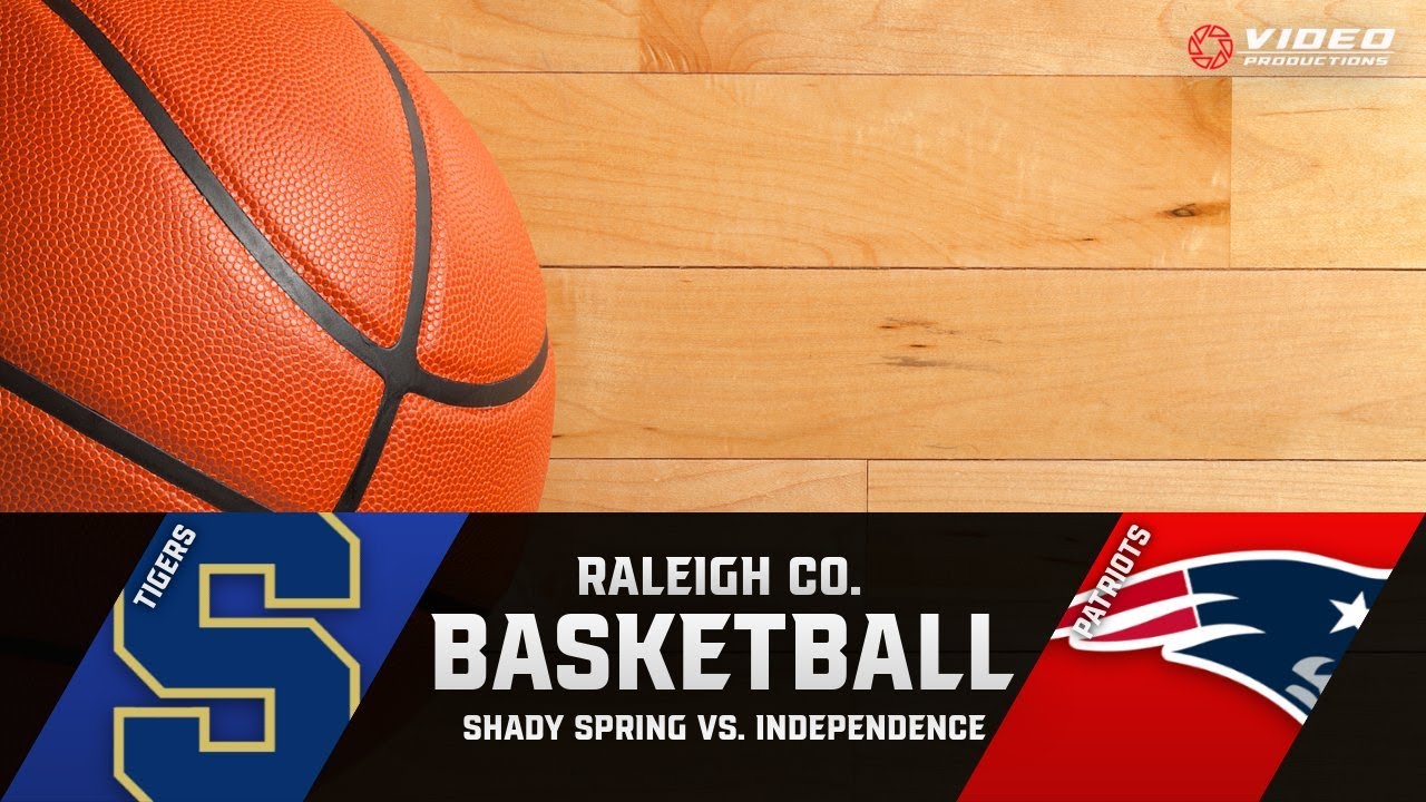 SHADY SPRING TIGERS VS. INDEPENDENCE PATRIOTS | WV BOYS BASKETBALL