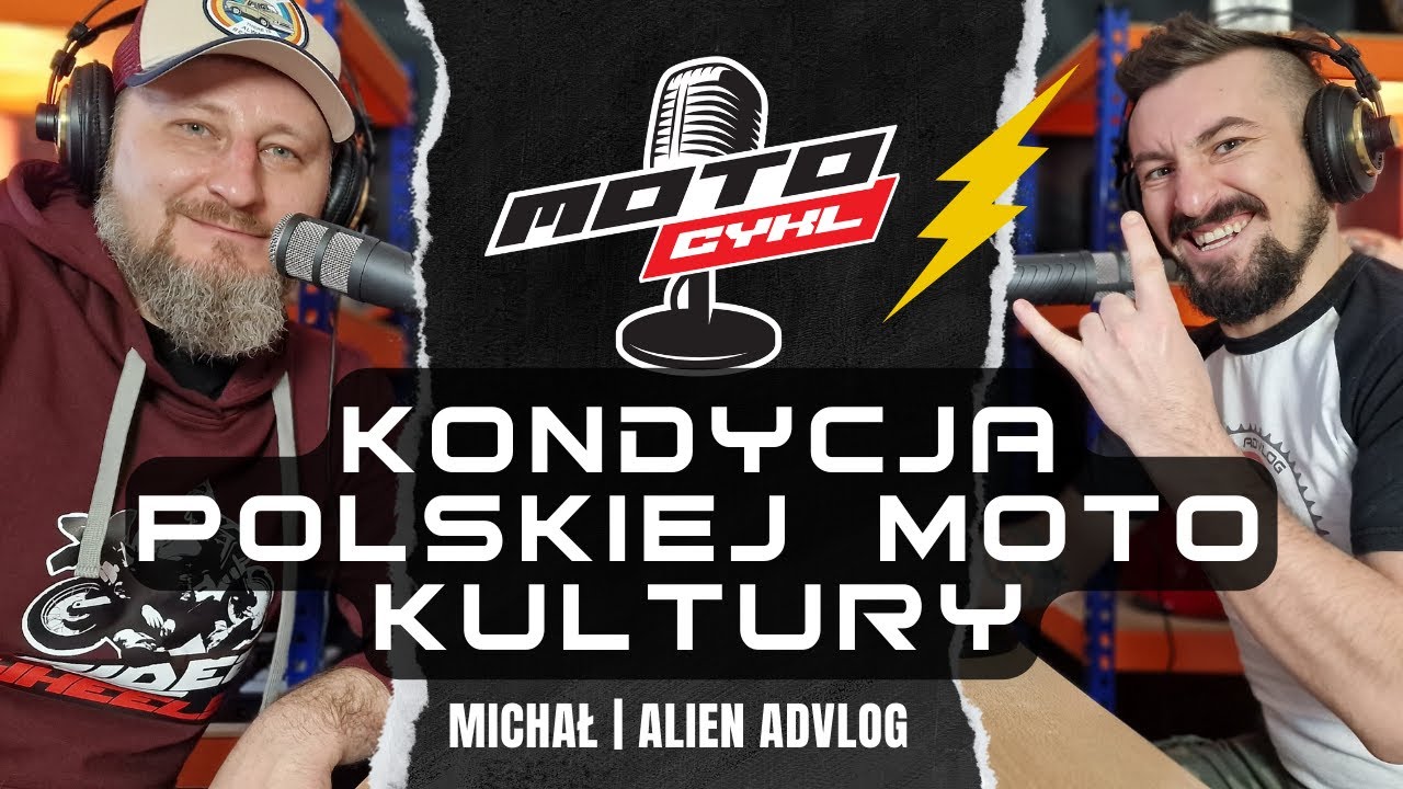MotoCykl #4 : KONDYCJA POLSKIEJ MOTO KULTURY - rozmowa z Michałem | Alien ADVlog