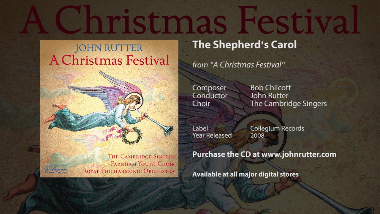 The Shepherd's Carol - Bob Chilcott, John Rutter, The Cambridge Singers