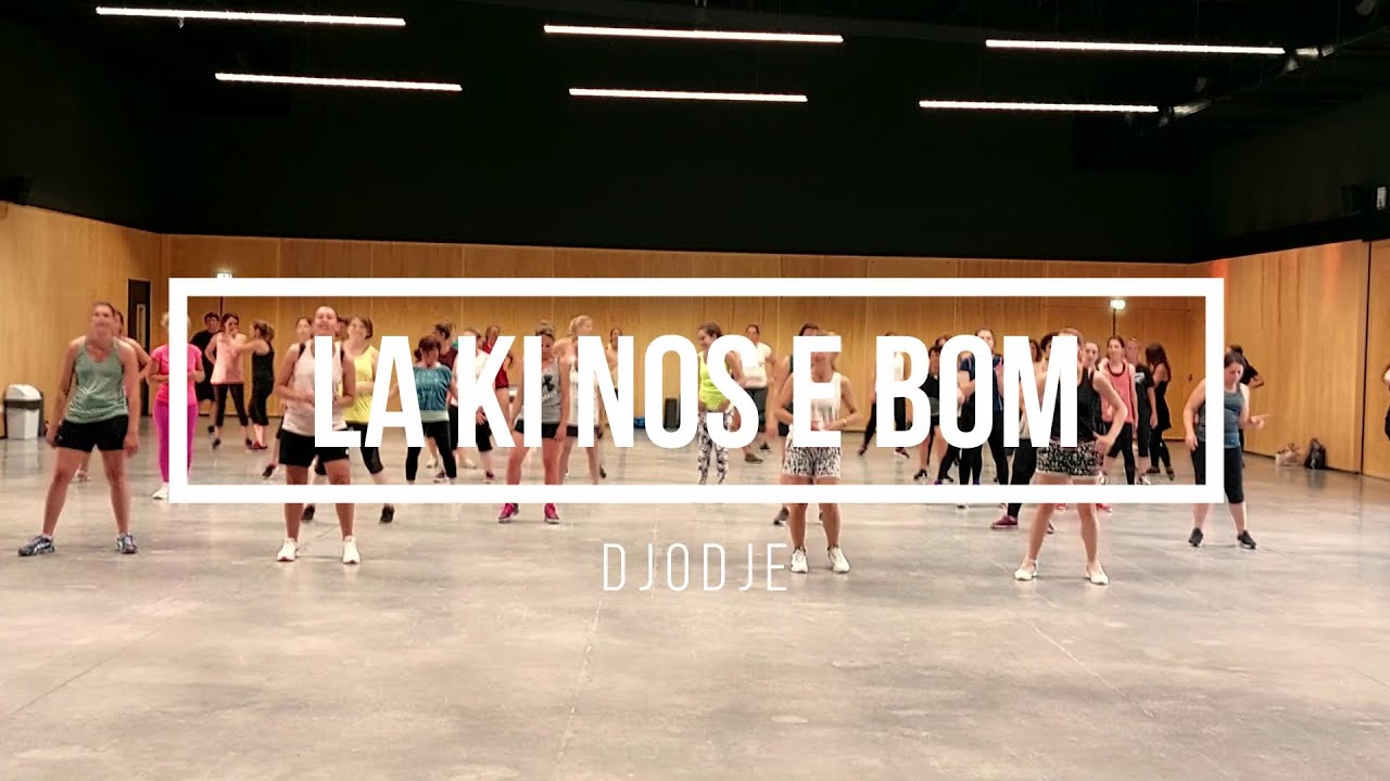 LA KI NOS &Eacute; BOM - Djodje - Vamos Zumba- Ludivine LIPARI