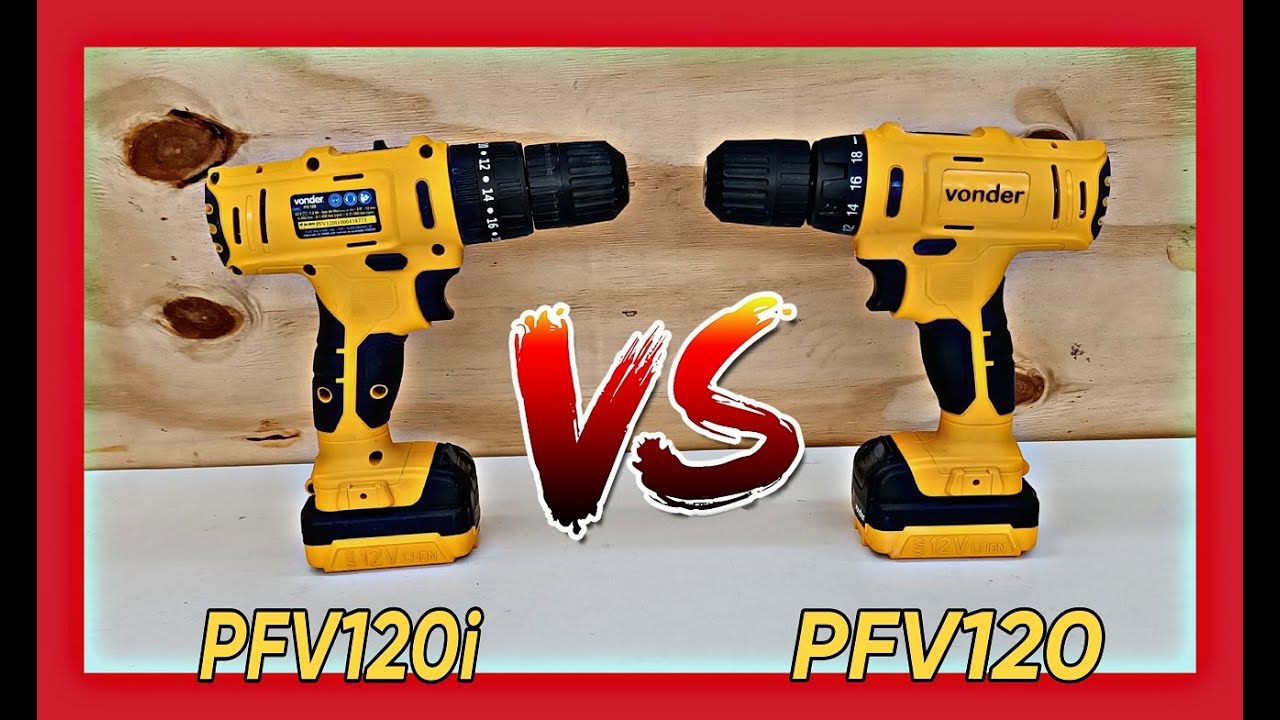 PARAFUSADEIRAS FURADEIRAS VONDER vs VONDER