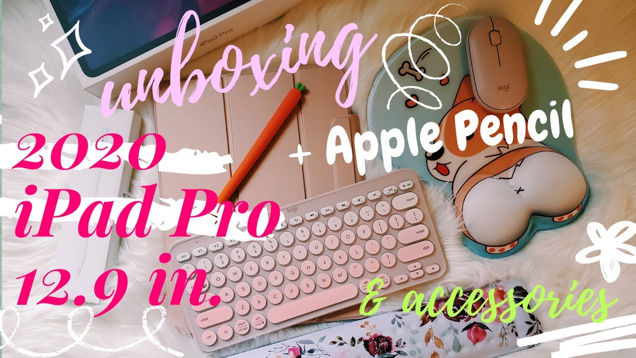 Unboxing 🍎 2020 iPad Pro 12.9 in + Apple Pencil + accessories w/ me feeling & touching everything ✨