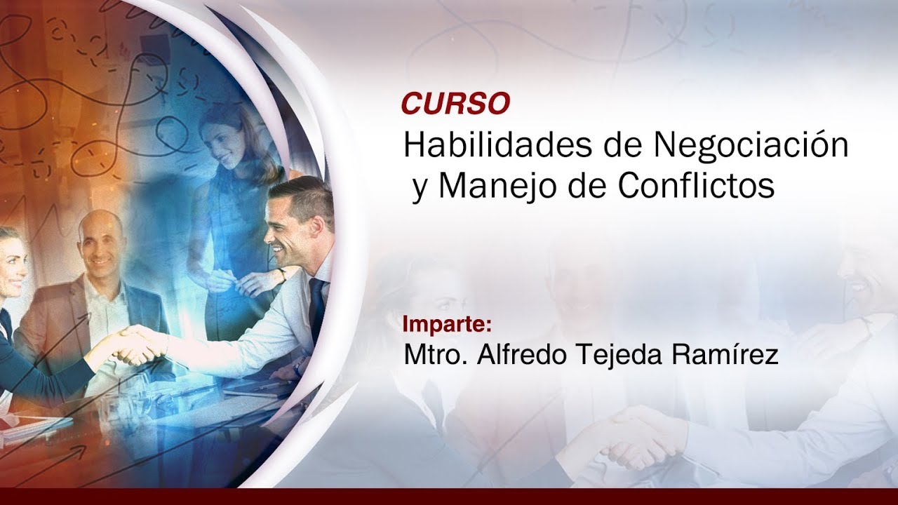Habilidades de Negociación y Manejo de Conflictos