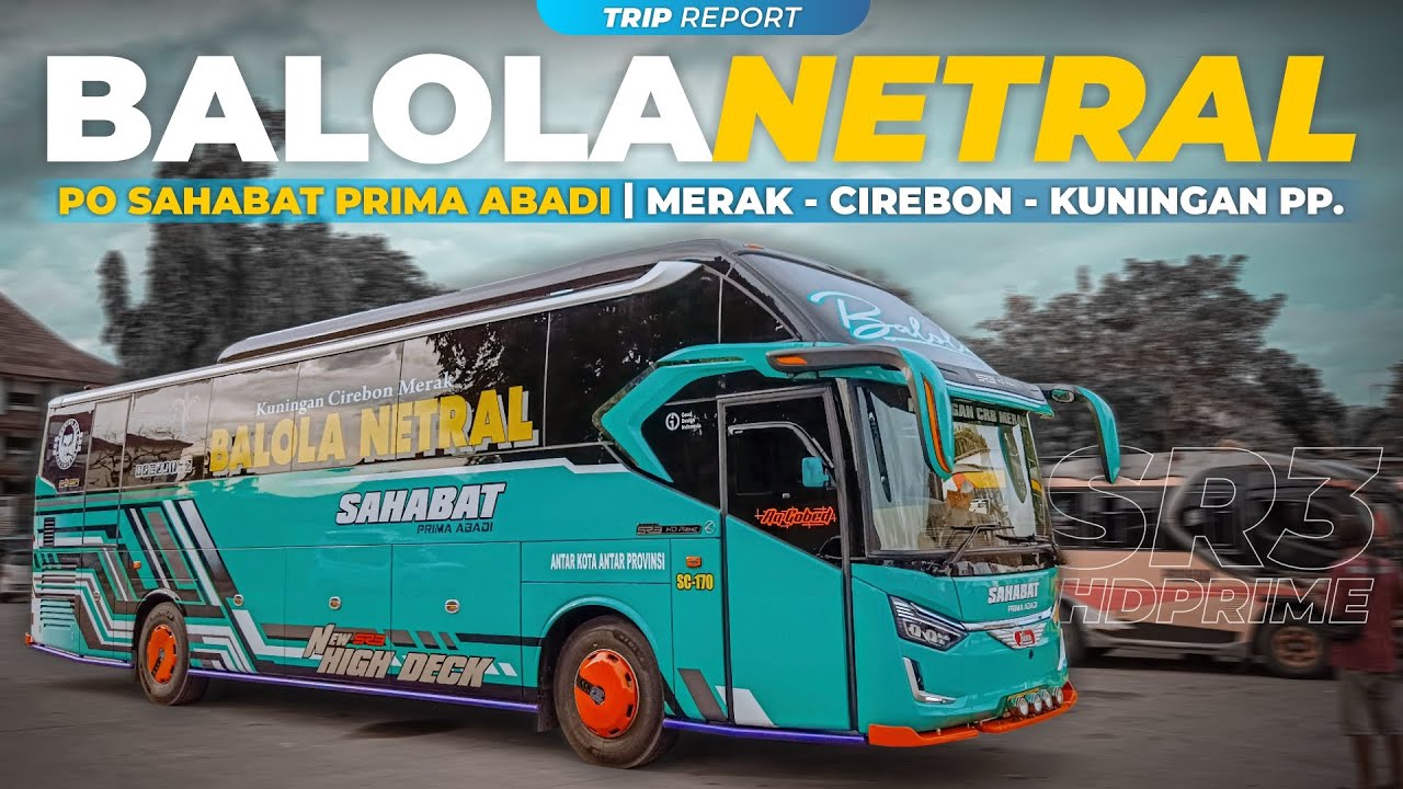 SR-3 PERTAMA DI KUNINGAN!!! 🤩 | Trip Report Po Sahabat 'Balola Netral' (Merak - Kuningan)