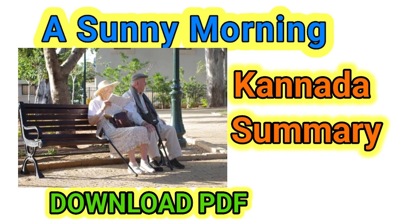 A Sunny morning summary in Kannada. A. sunny morning 2nd puc summary @learneasilyhub