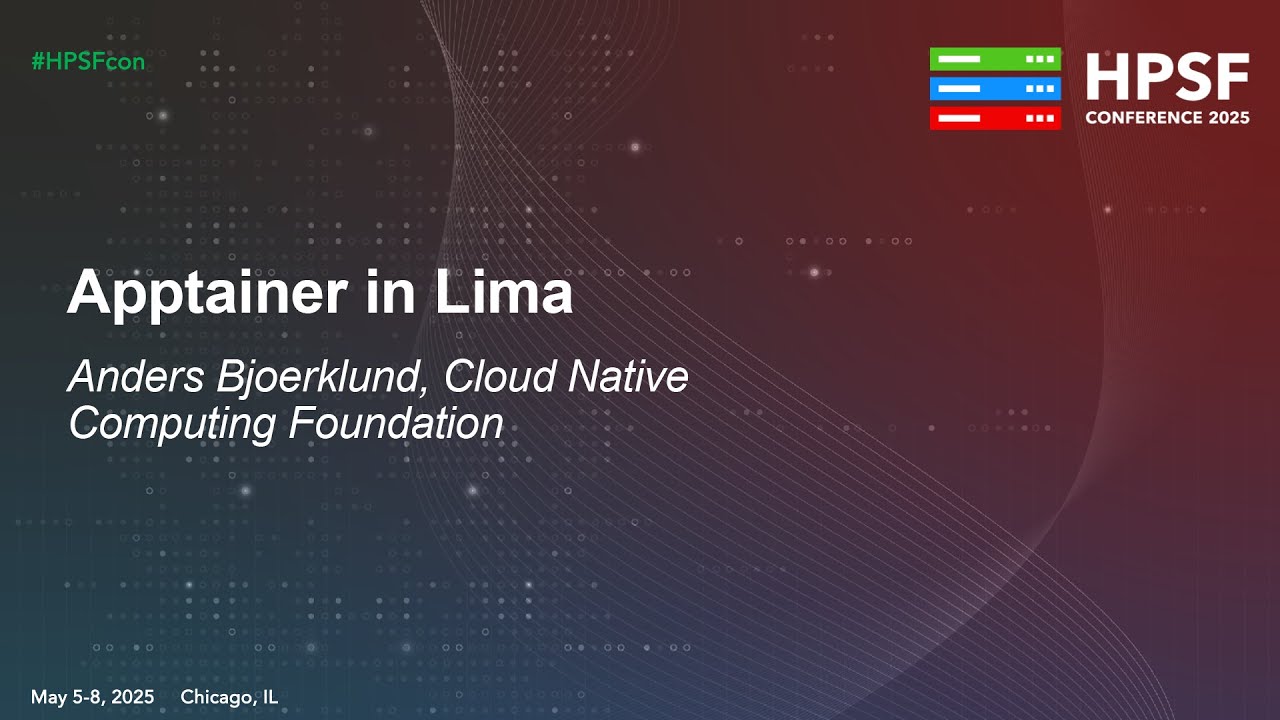 Apptainer in Lima - Anders Björklund, Cloud Native Computing Foundation