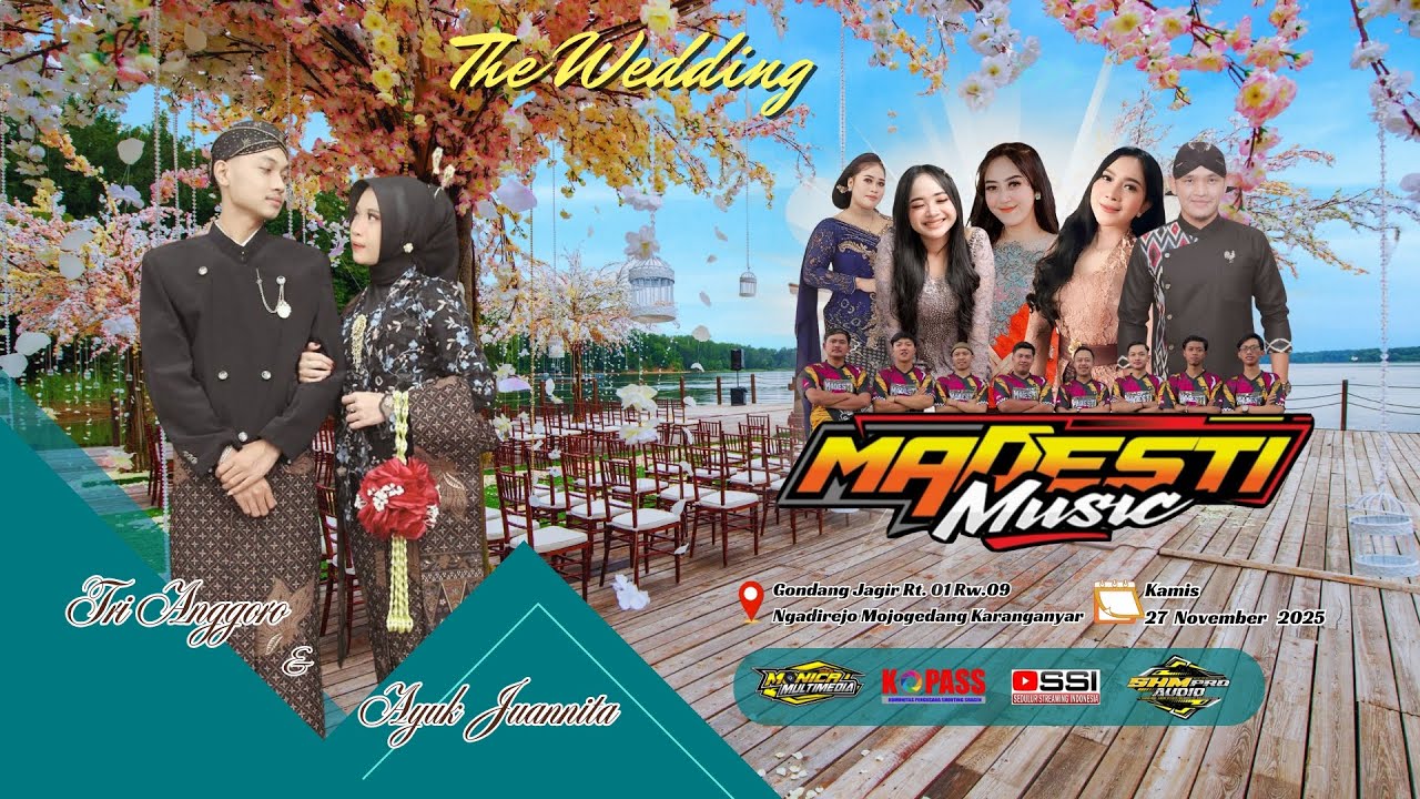 LIVE📡 MADESTI MUSIC || PERNIKAHAN AYUK & ANGGAR || SHM PRO AUDIO || MONICA MULTIMEDIA