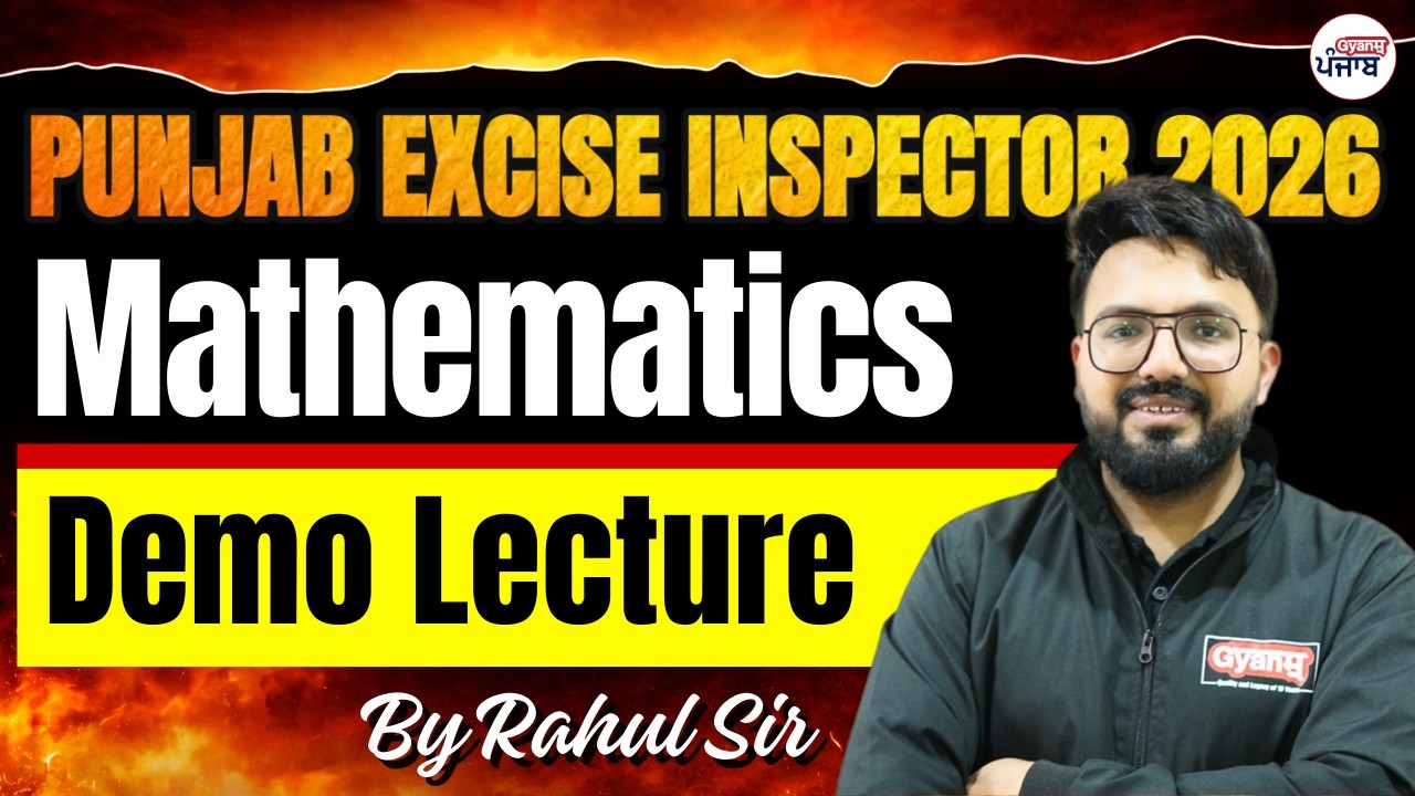 Punjab Excise Inspector 2026 || Maths - Demo Lecture || By Rahul Sir | Gyanm