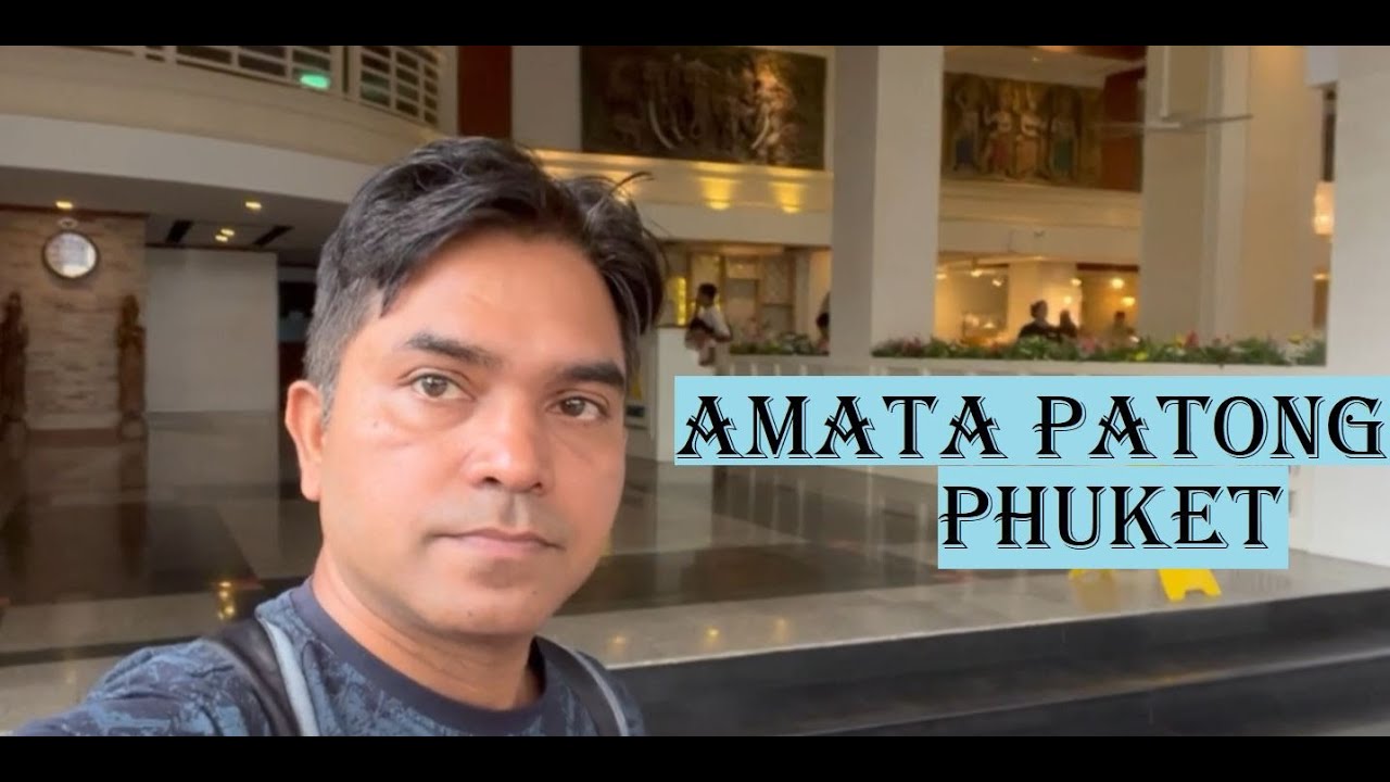 Amata Patong, Phuket || Best Hotel in Phuket