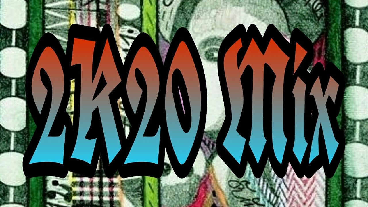 2K20 Mix
