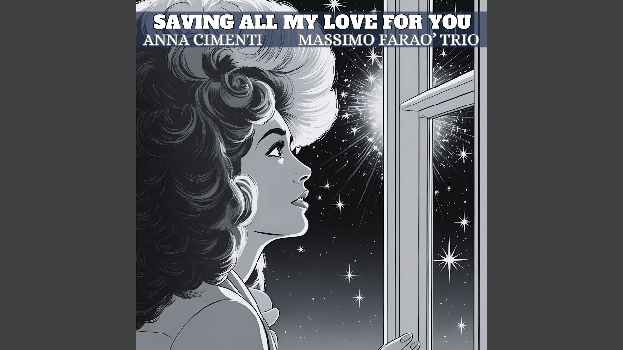 Saving All My Love for You