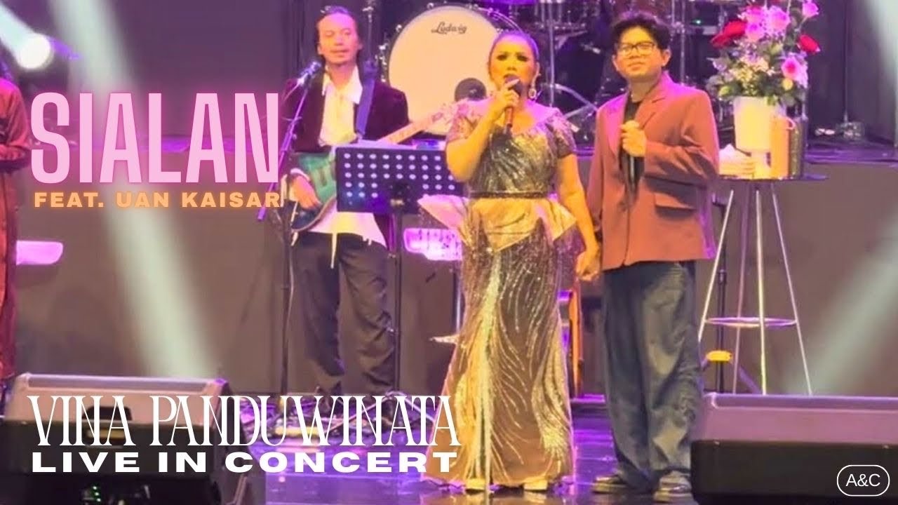 Vina Panduwinata feat. Uan Kaisar &ldquo;Juicy Lucy&rdquo; - Sialan (Live in Concert 2025) | A&C