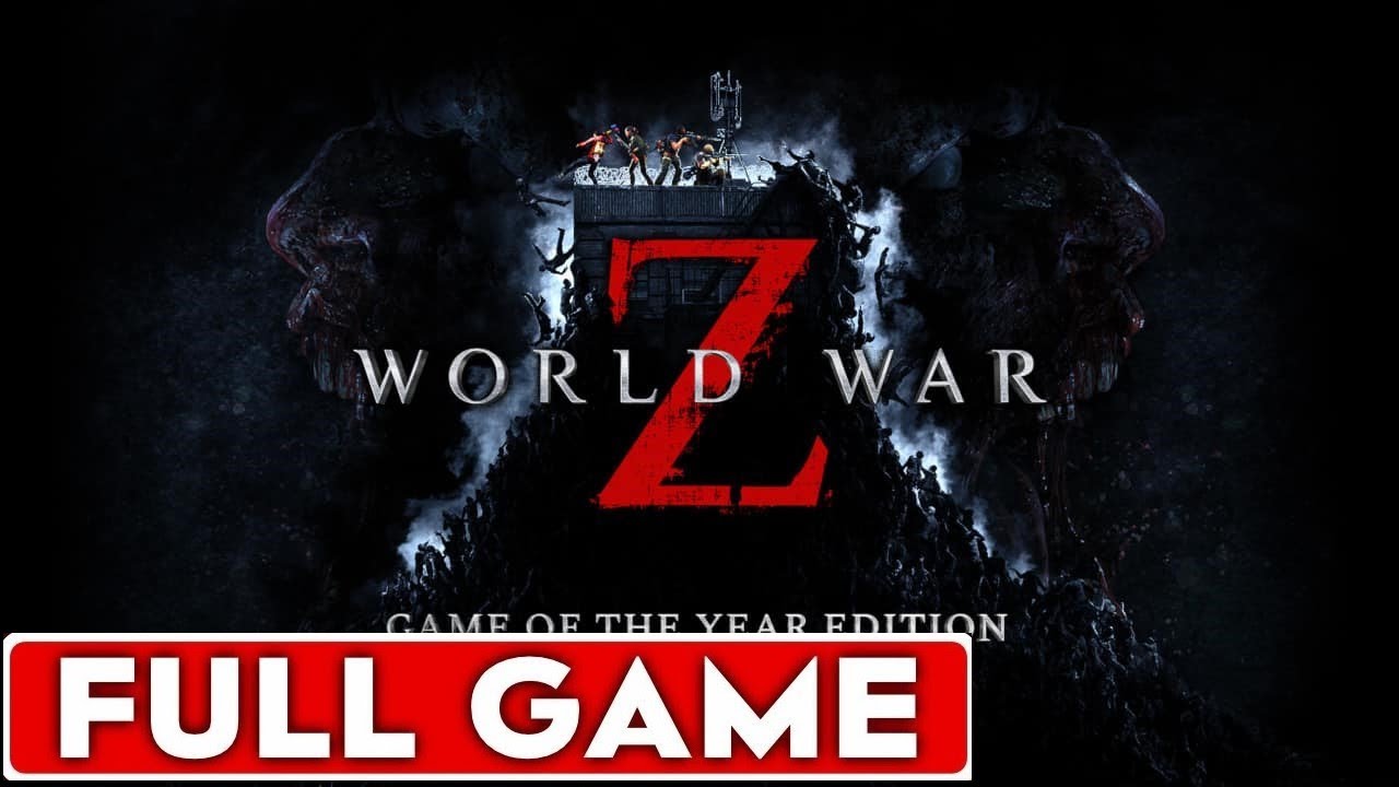 World War Z Full Game Walkthrough Longplay