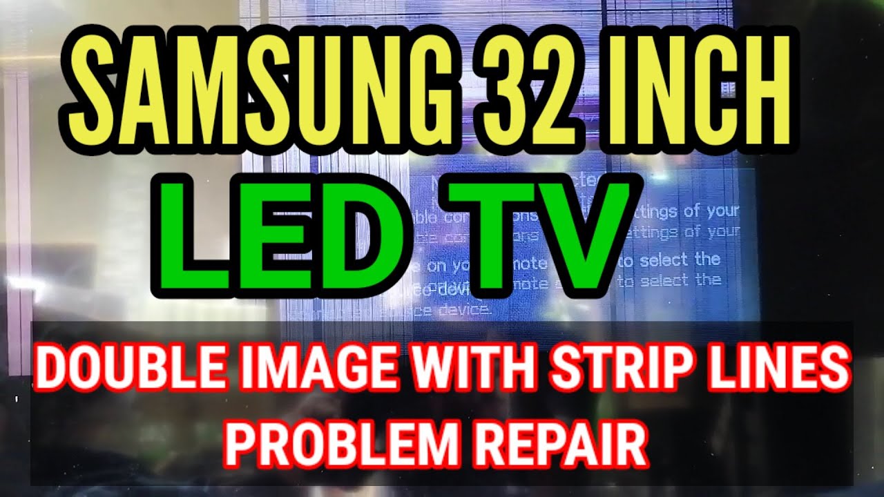 Ремонт 32-дюймового LED-телевизора Samsung с двойным изображением и полосками