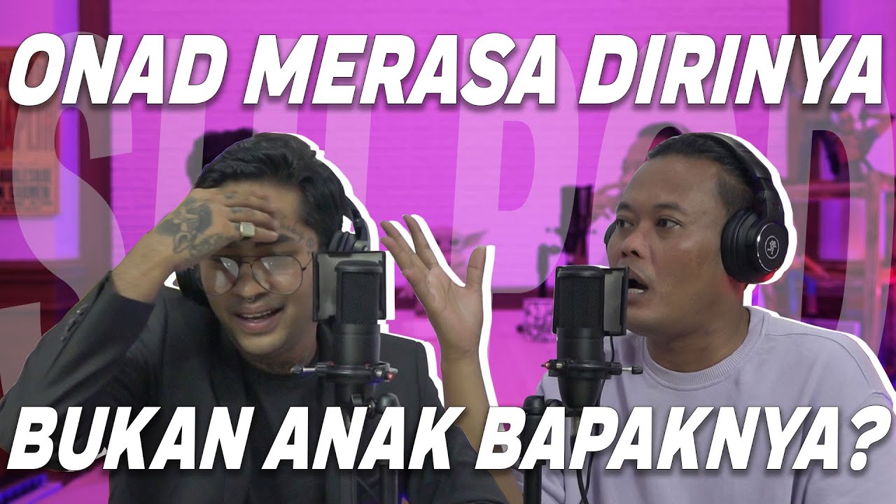 TERUNGKAP DI SINI!! ONAD SEBENARNYA TAKUT MENIKAH???- SULPOD