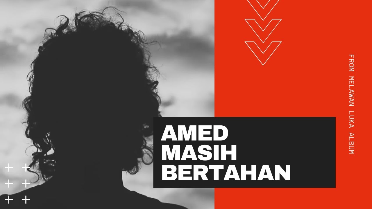 aMed - Masih Bertahan (Official Video) [Remastered]