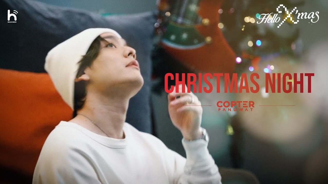 Chrismas Night - COPTER PANUWAT (Official MV)